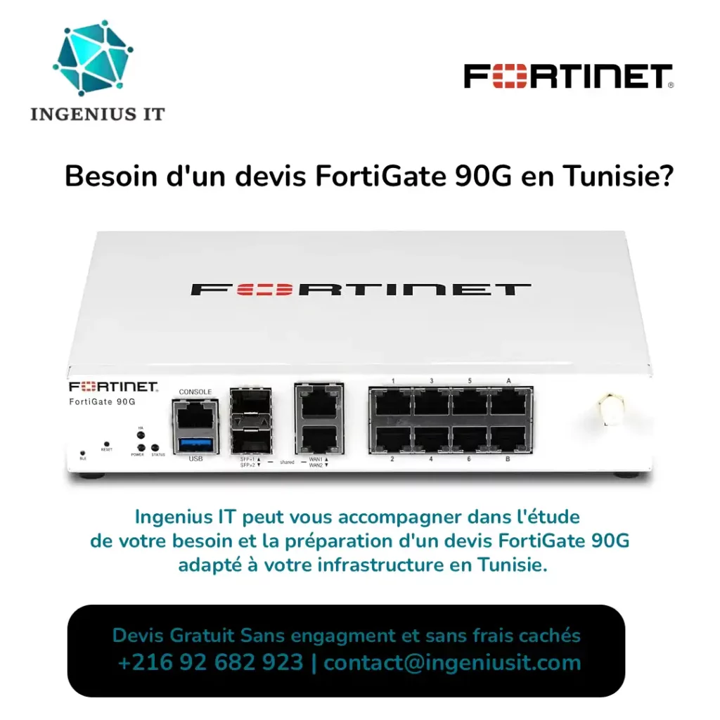 Devis FortiGate 90G Tunisie