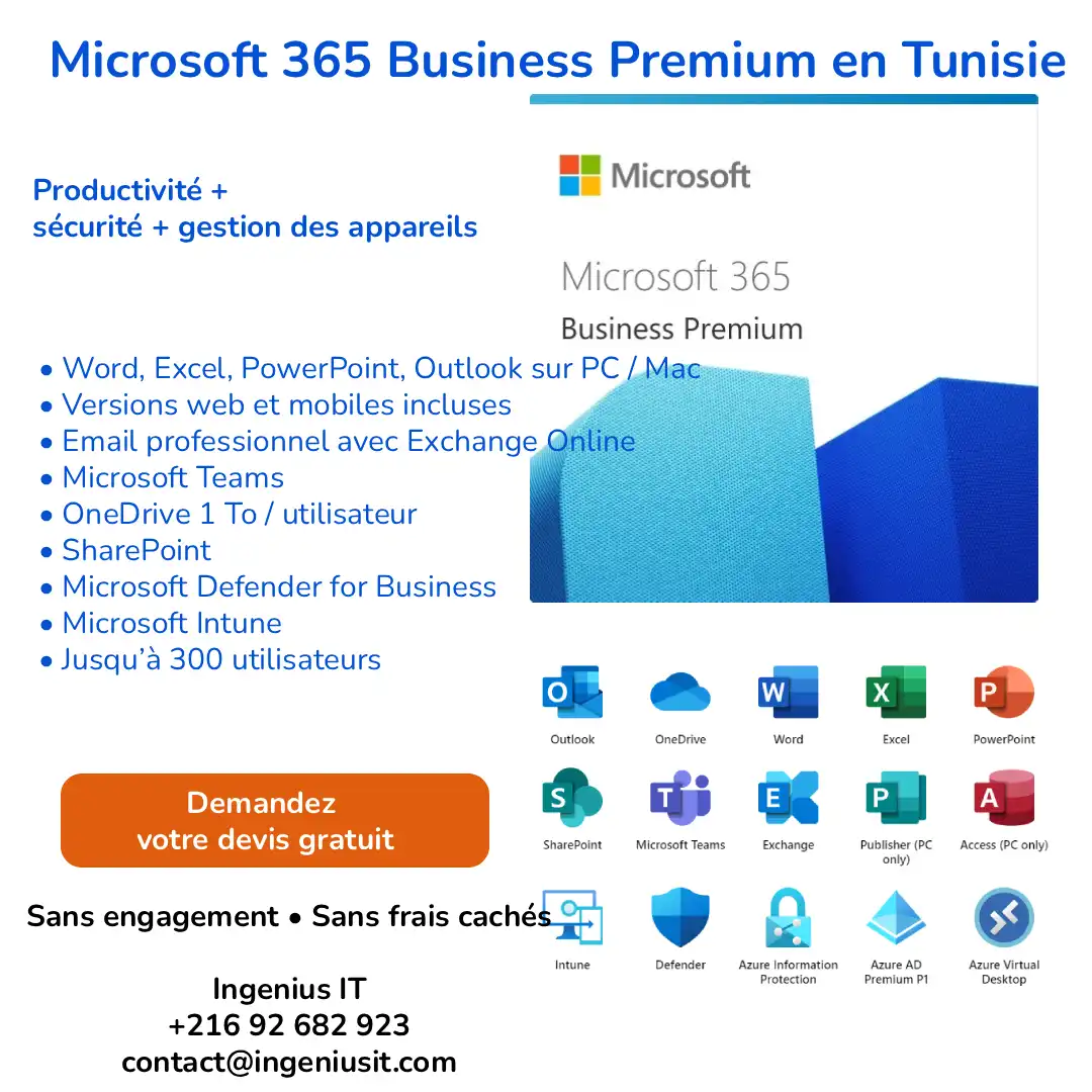 Microsoft 365 Business Premium Tunisie : Devis ,Licence et Prix 1 Microsoft 365 Business Premium Tunisie